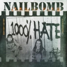 Nailbomb - 1000% Hate: 2CD [CD]