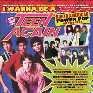Various - I Wanna Be A Teen Again: North American [CD Box Set]