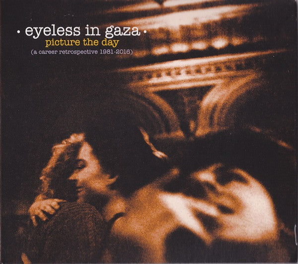 Eyeless In Gaza - Picture The Day (A Career Retrospective [CD]