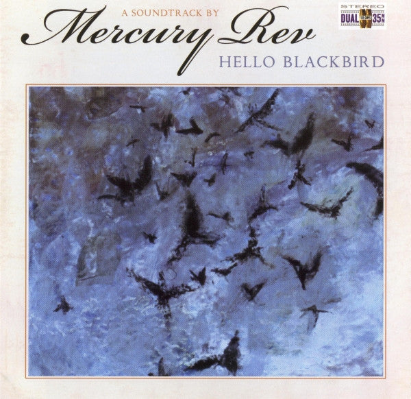 Mercury Rev - Hello Blackbird: A Soundtrack By [Vinyl]