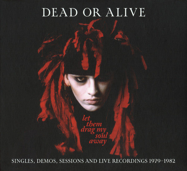 Dead Or Alive - Let Them Drag My Soul Away: Singles, [CD Box Set]
