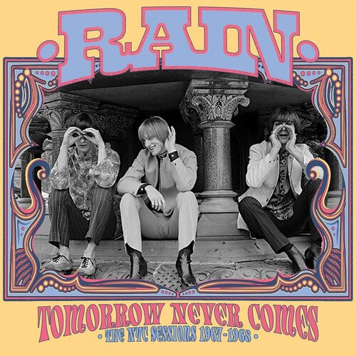 Rain - Tomorrow Never Comes: The Nyc Sessions [CD]