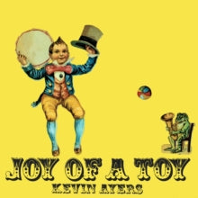 Ayers, Kevin - Joy Of A Toy [Vinyl]
