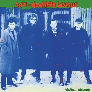 Anti-Nowhere League - We Are... The League [Vinyl]