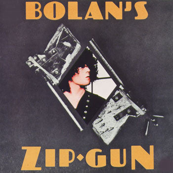 T.Rex - Bolan's Zip Gun [Vinyl] [Second Hand]