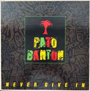 Banton, Pato - Never Give In [Vinyl] [Second Hand]