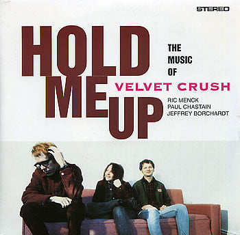 Velvet Crush - Hold Me Up [12 Inch Single] [Second Hand]