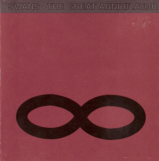Swans - Great Annihilator [CD] [Second Hand]