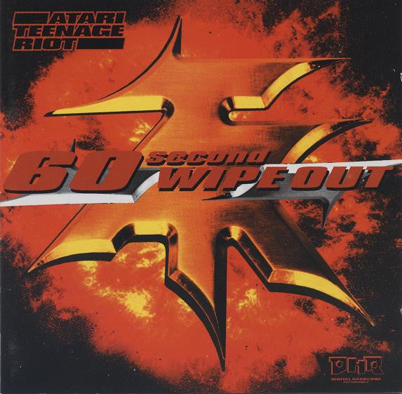 Atari Teenage Riot - 60 Second Wipeout [Vinyl] [Second Hand]