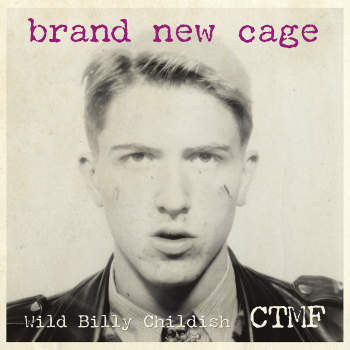 Childish, Wild Billy and Ctmf - Brand New Cage [Vinyl]