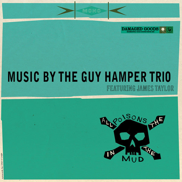 Hamper, Guy Trio Featuring James Taylor - All The Poisons In The Mud [Vinyl]