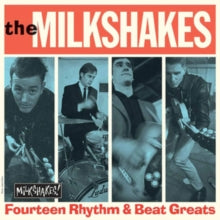 Milkshakes - Fourteen Rhythm and Beat Greats [Vinyl]