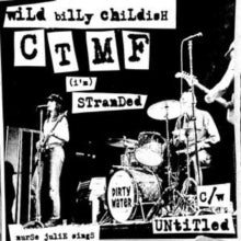 Childish, Wild Billy and Ctmf - (I'm) Stranded / Untitled [7 Inch Single] [Pre-Order]