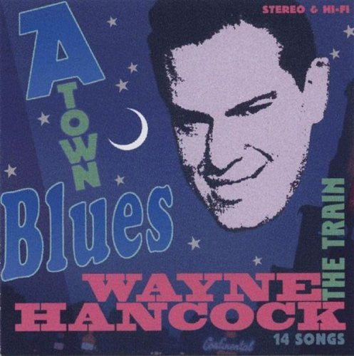 Hancock, Wayne - A-Town Blues [CD] [Second Hand]