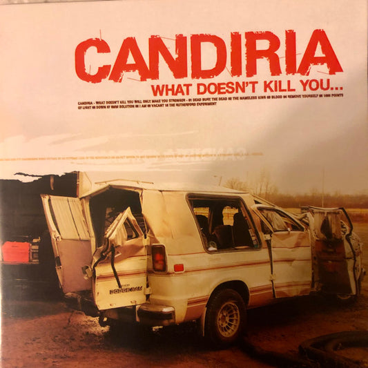 Candiria - What Doesn't Kill You... [CD] [Second Hand]
