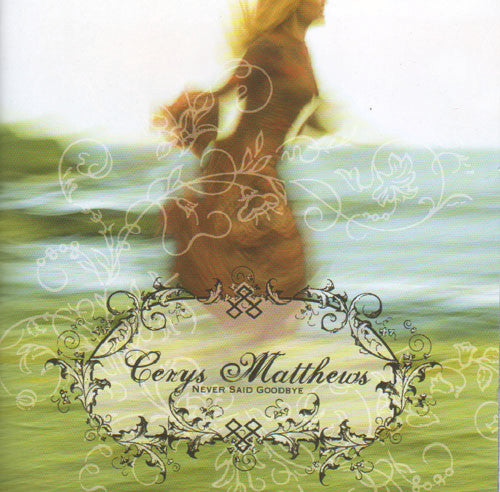 Matthews, Cerys - Never Said Goodbye [CD]