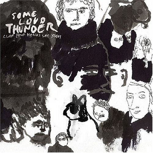 Clap Your Hands Say Yeah - Some Loud Thunder [CD] [Second Hand]