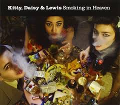 Kitty, Daisy and Lewis - Smoking In Heaven [CD] [Second Hand]
