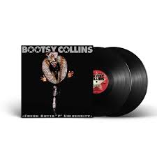 Collins, Bootsy - Fresh Outta 'p' University [Vinyl]