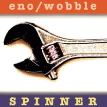 Eno/Wobble - Spinner [CD] [Second Hand]