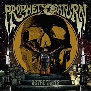 Prophets Of Saturn - Retronauts [CD]