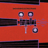 Imitation Electric Piano - Imitation Electric Piano [CD] [Second Hand]
