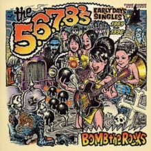 5.6.7.8'S - Bomb The Rocks: Early Days Singles 1989 [CD]