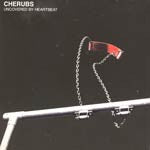 Cherubs - Uncovered By Heartbeat [CD]