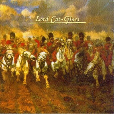 Lord Cut-Glass - Lord Cut-Glass [CD] [Second Hand]