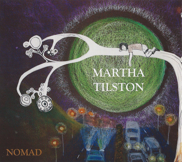 Tilston, Martha - Nomad [CD]