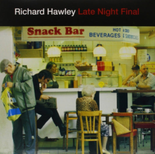 Hawley, Richard - Late Night Final [CD] [Second Hand]