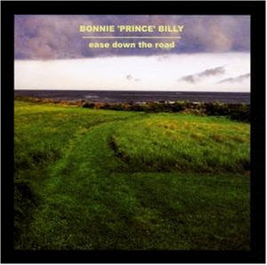 Bonnie 'prince' Billy - Ease Down The Road: 2CD [CD] [Second Hand]