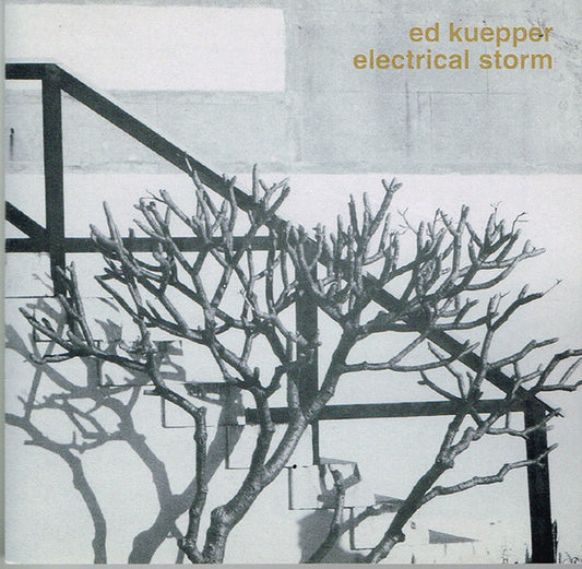 Kuepper, Ed - Electrical Storm [CD] [Second Hand]