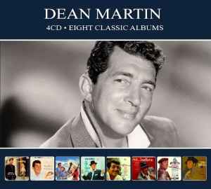 Martin, Dean - Eight Classic Albums: 4CD [CD] [Second Hand]