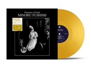 Fushimi, Minoru - Thanatos Of Funk [Vinyl]