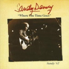 Denny, Sandy - Who Knows Where The Time Goes [CD] [Second Hand]