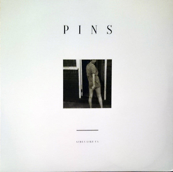 Pins - Girls Like Us [Vinyl] [Second Hand]