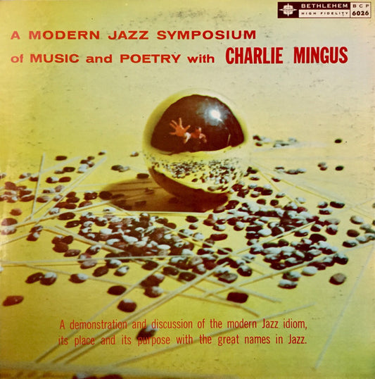 Mingus, Charles - A Modern Jazz Symposium Of Music And [Vinyl]