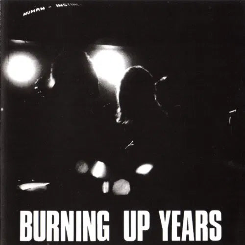 Human Instinct - Burning Up Years [CD]