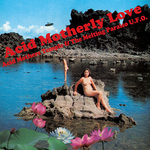 Acid Mothers Temple and The Melting Parais - Acid Motherly Love [Vinyl]