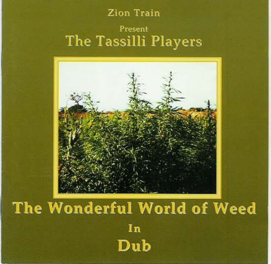 Tassilli Players - Wonderful World Of Weed In Dub [Vinyl]