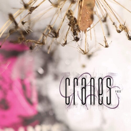 Cranes - Fuse [Vinyl]