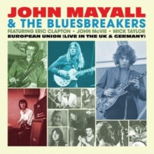 Mayall, John and The Bluesbreakerss - European Union (Live In The Uk and [CD]