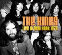 Kinks - Live In New York 1972 [CD]