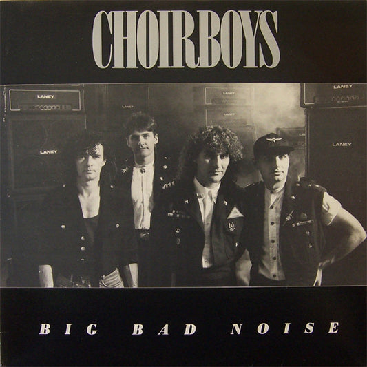 Choirboys - Big Bad Noise [Vinyl]