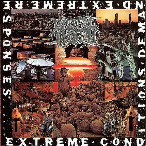 Brutal Truth - Extreme Conditions Demand Extreme [Vinyl]