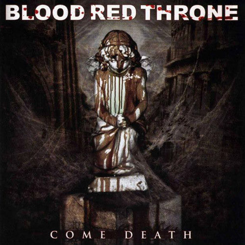 Blood Red Throne - Come Death [CD] [Second Hand]