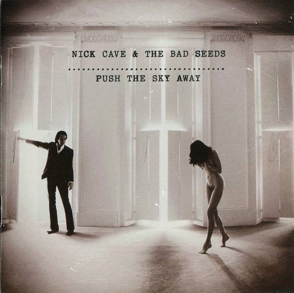 Cave, Nick and The Bad Seeds - Push The Sky Away [Vinyl]