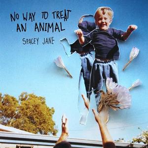 Spacey Jane - No Way To Treat An Animal [10 Inch Single]
