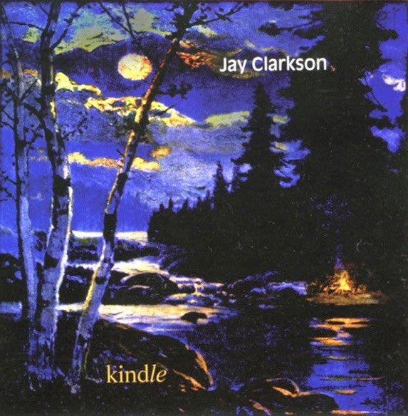 Clarkson, Jay - Kindle [Vinyl]